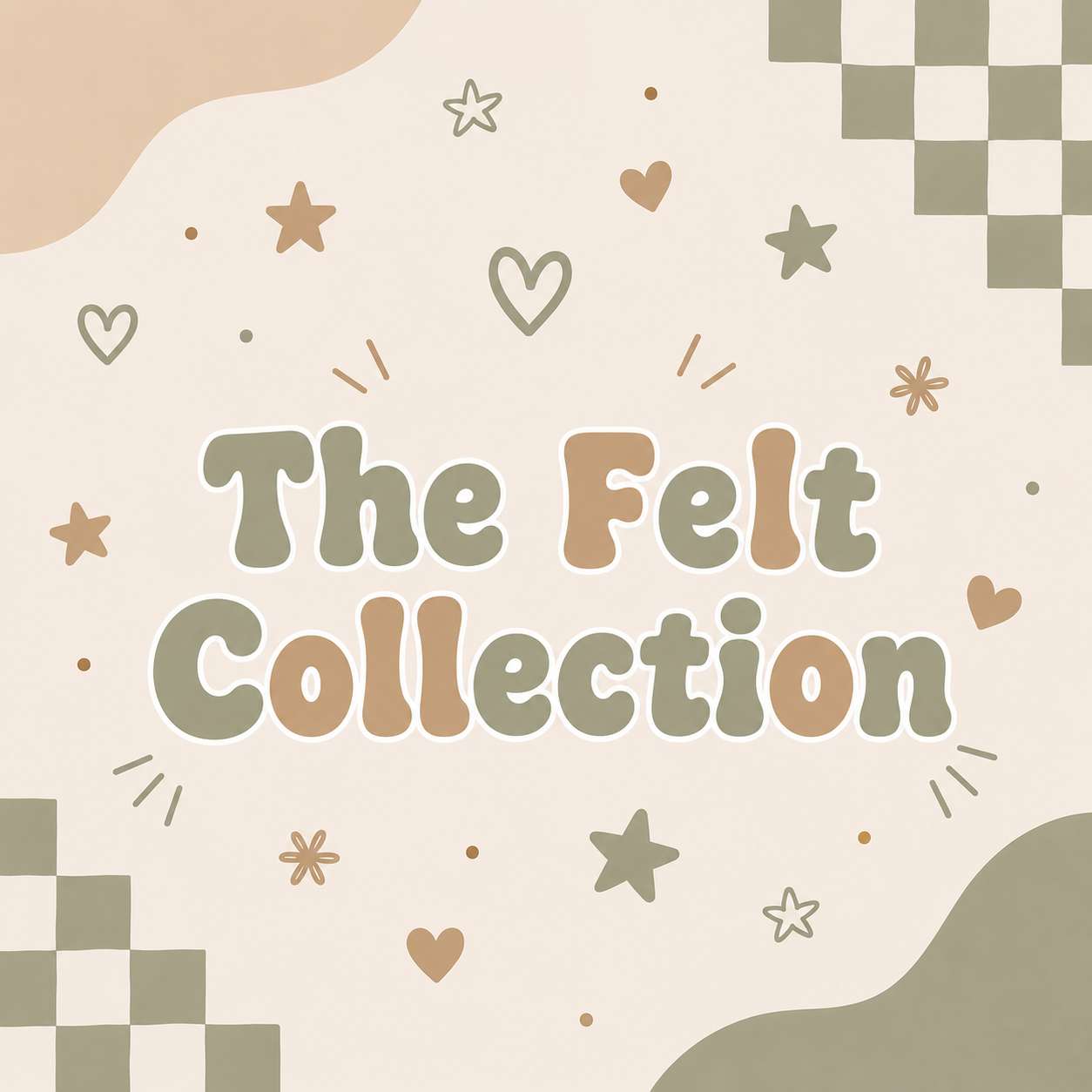 The Felt Collection