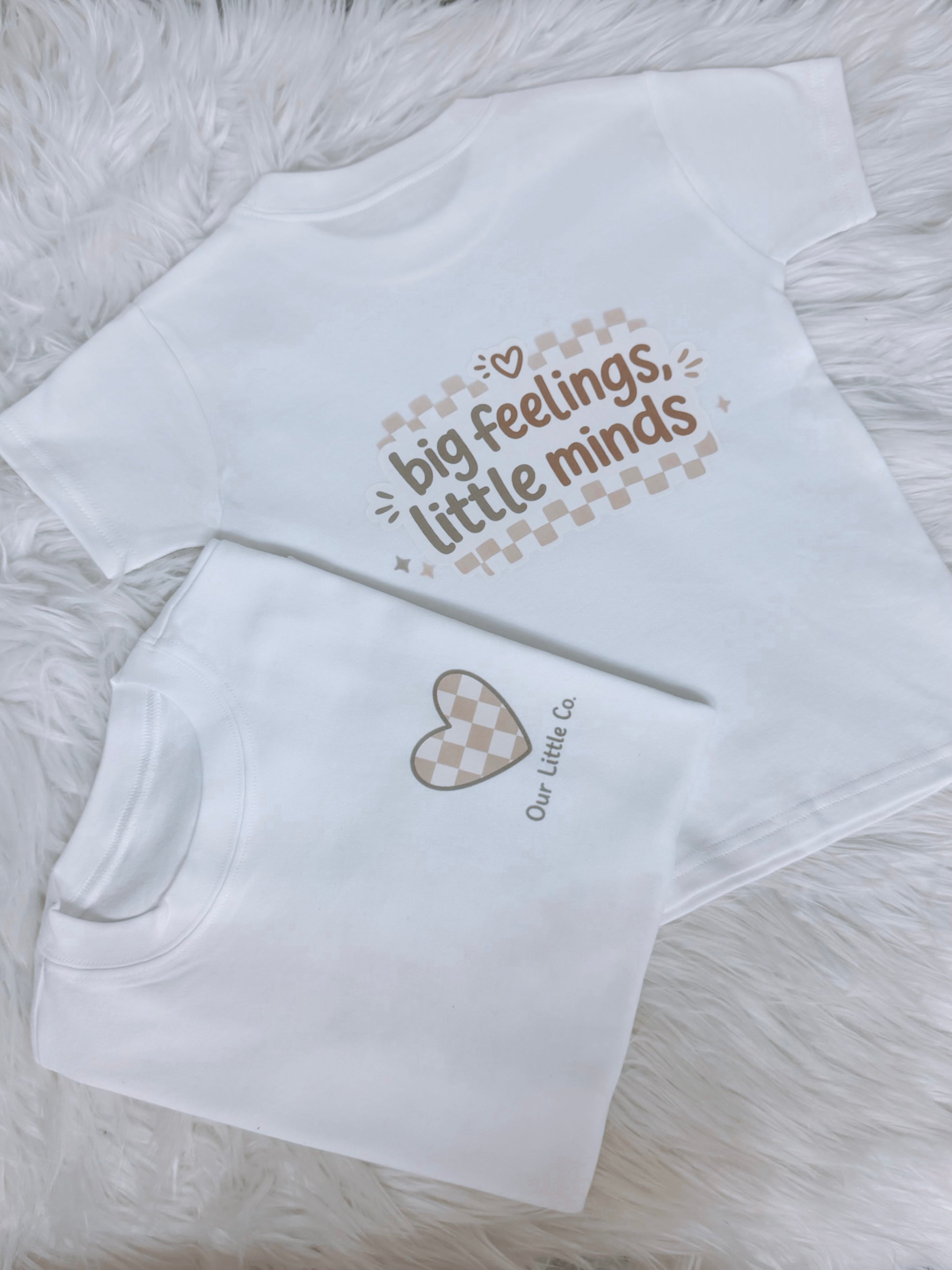 Big Feelings, Little Minds Tee